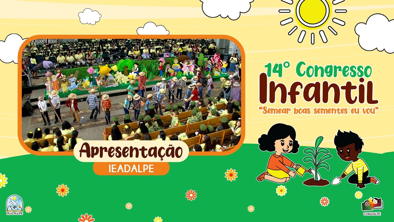 Apresentação do Semeador - 14º Congresso Infantil - Templo Central - Ieadalpe - 13/01/2024