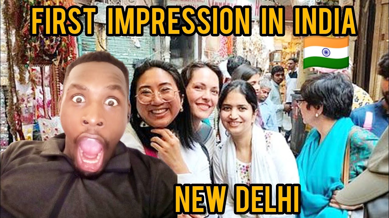 First impression in new delhi india( ken)
