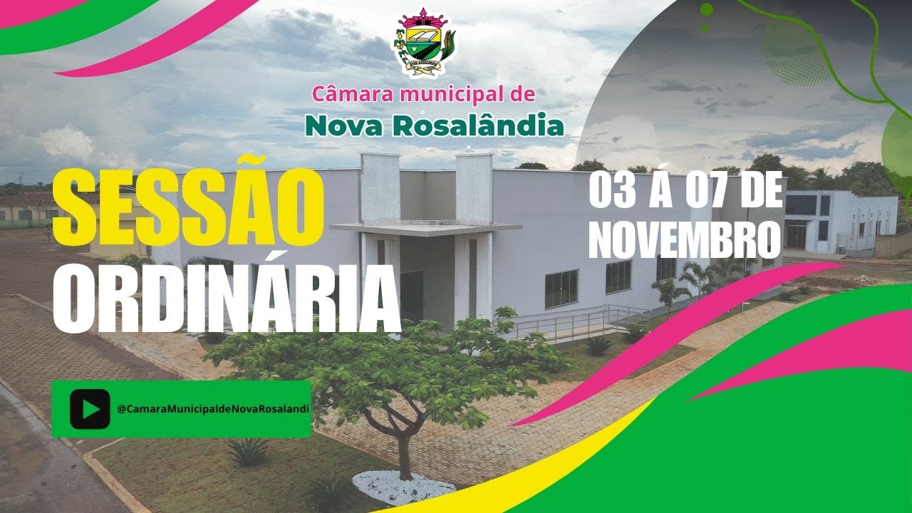 42ª Sessão Ordinária da Câmara Municipal de Nova Rosalândia-TO | 04/11/2025 às 19:00