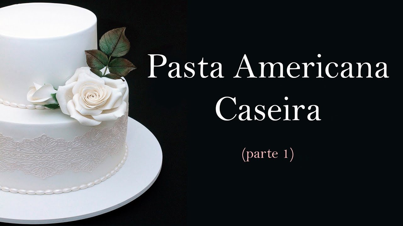 Como fazer pasta americana caseira | Receita Sandra Dias | Especial Bolos Decorados