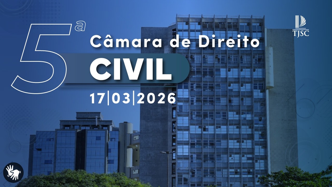 5ª Câmara de Direito Civil | 17/03/2026