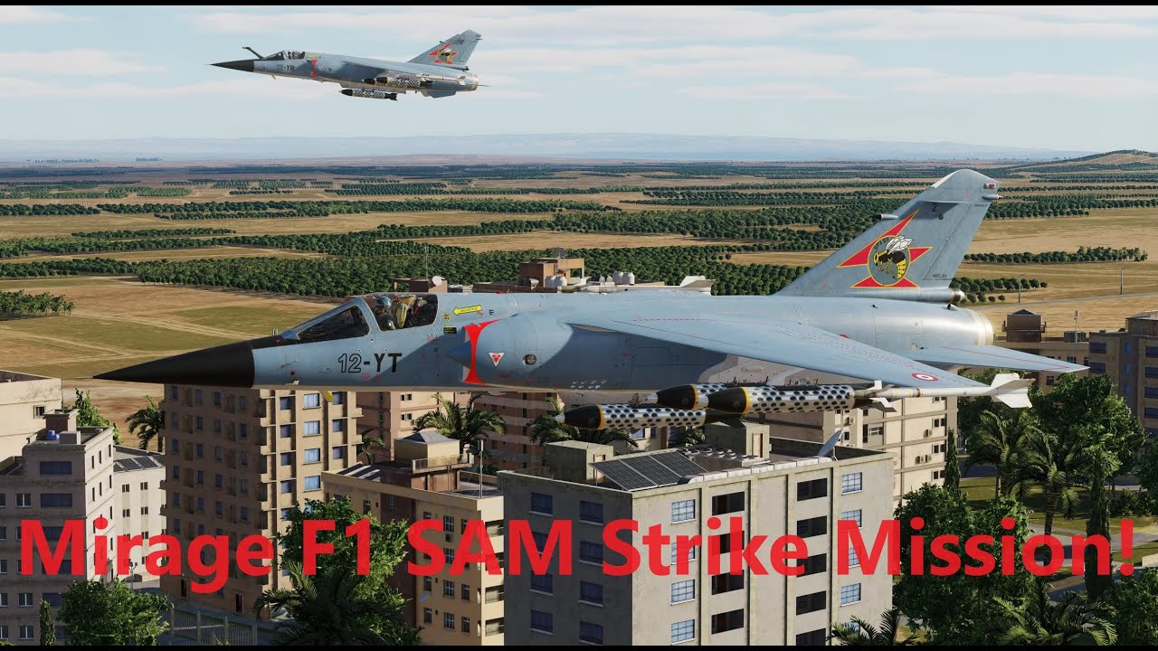 Mirage F1 SAM Strike Mission!  DCS