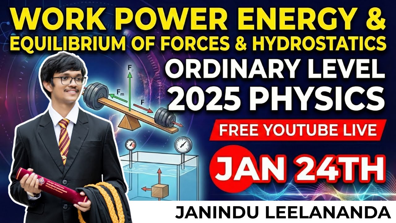2025 O/L Science Seminar (Work Power Energy & Equilibrium of Forces & Hydrostatics) English Medium