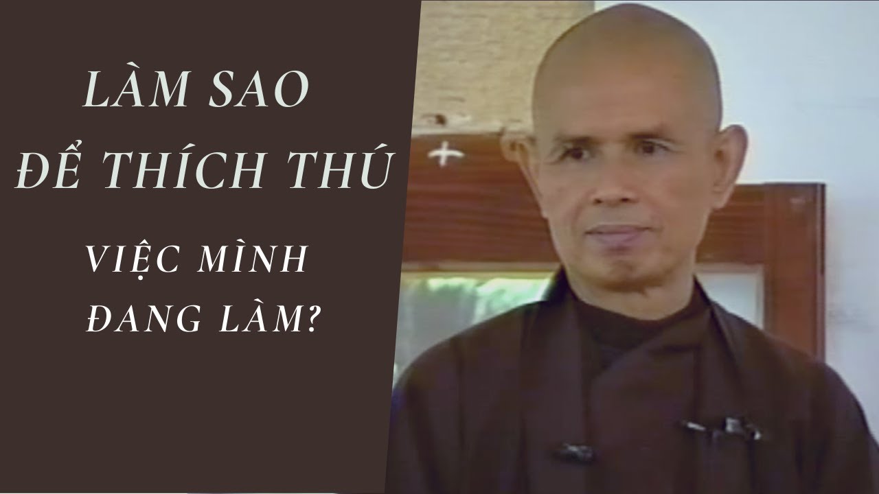 An Lạc Trong Mọi Hoàn Cảnh | TS Thích Nhất Hạnh(16-07-1995, Xóm Hạ, Làng Mai)