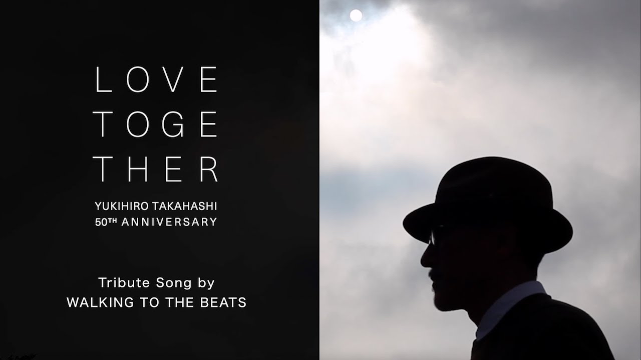 「LOVE TOGETHER」(Music Video) by WALKING TO THE BEATS