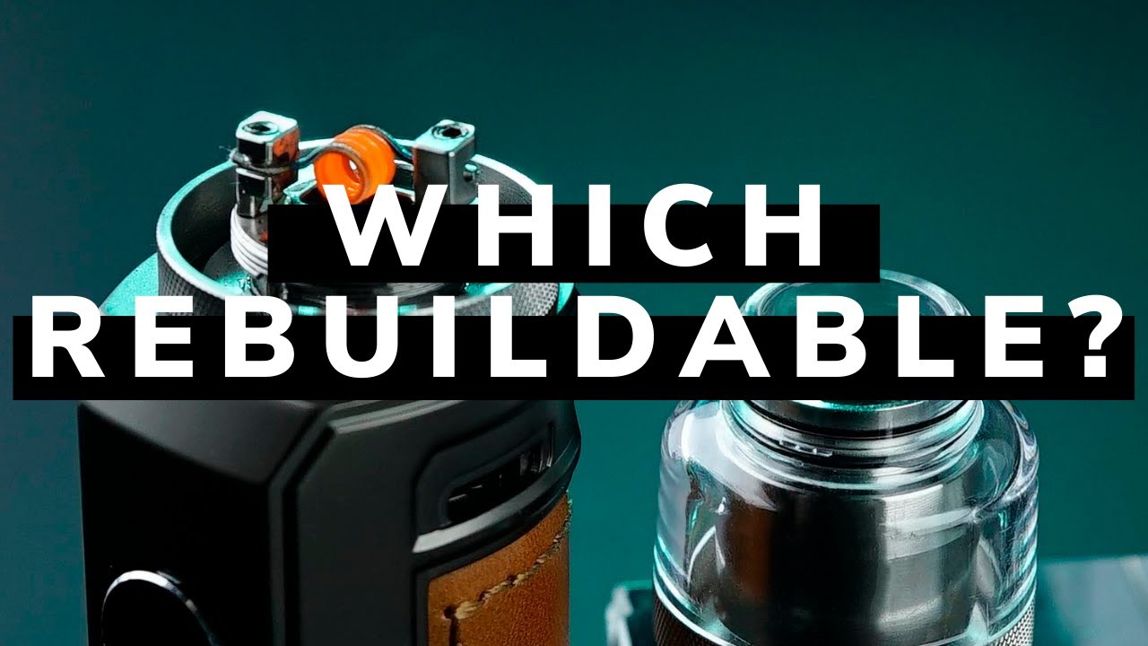 EVERYTHING You NEED TO KNOW About REBUILDABLE ATOMIZERS