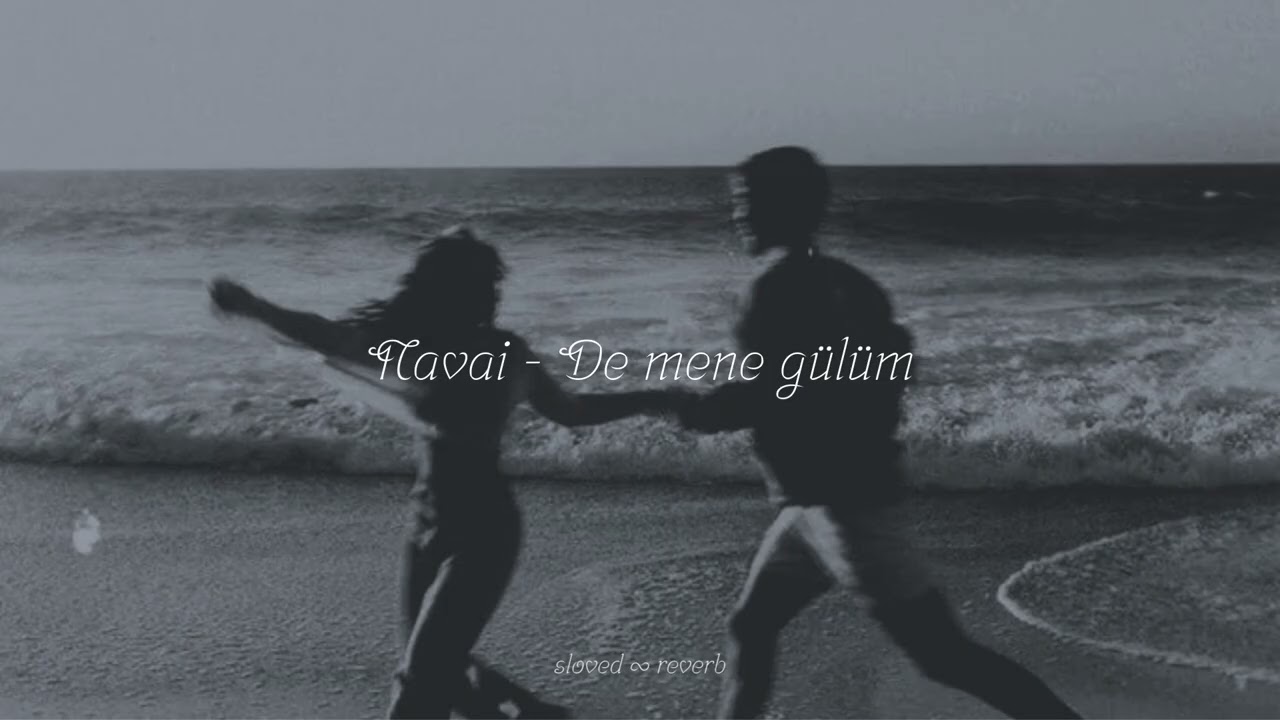Navai - De mənə gülüm (Slowed + Reverb)