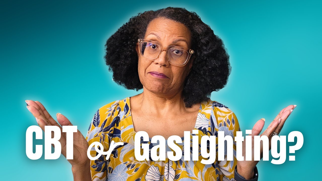 CBT vs. Gaslighting: Effective Therapy or Manipulation?