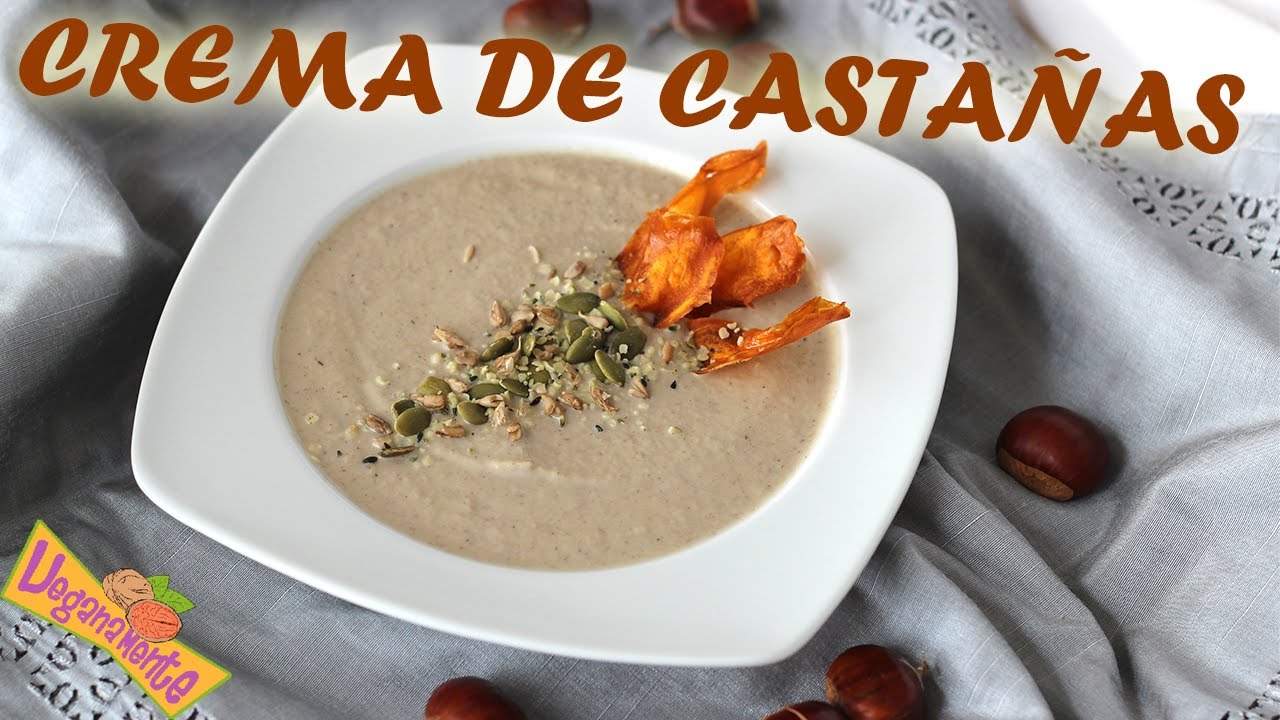 CREMA de CASTAÑAS Deliciosa y Muy Fácil | Recetas Veganas | Veganamente