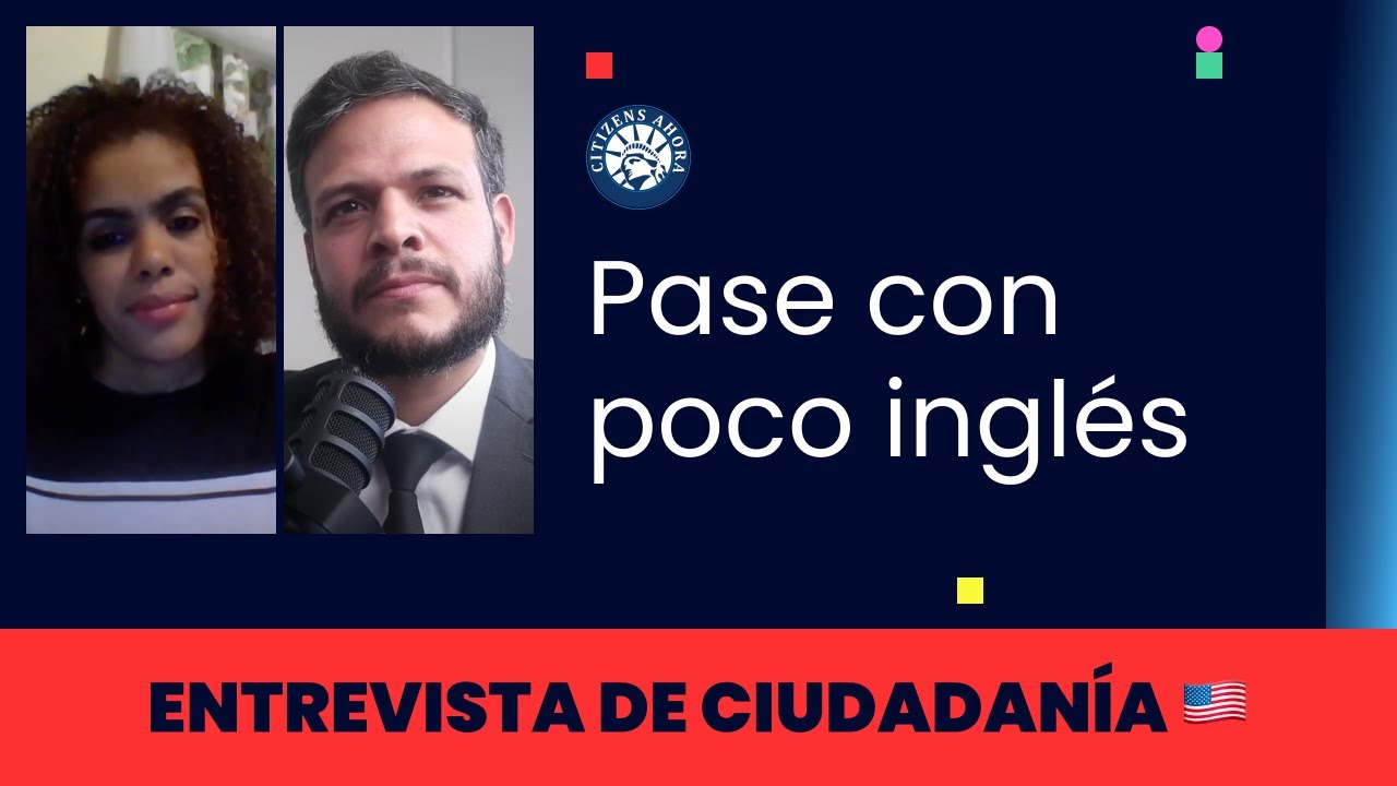 Pase con poco inglés - Ciudadanía americana 2024