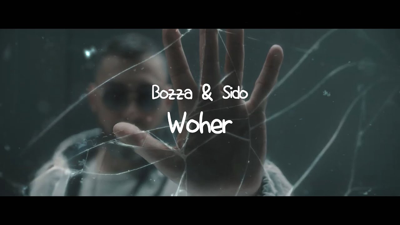 BOZZA & SIDO - WOHER [Lyrics]