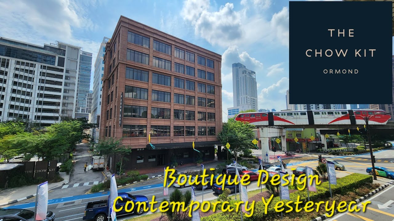 The Chow Kit - An Ormond Hotel Kuala Lumpur Michelin Guide Best Boutique Hotel in Malaysia