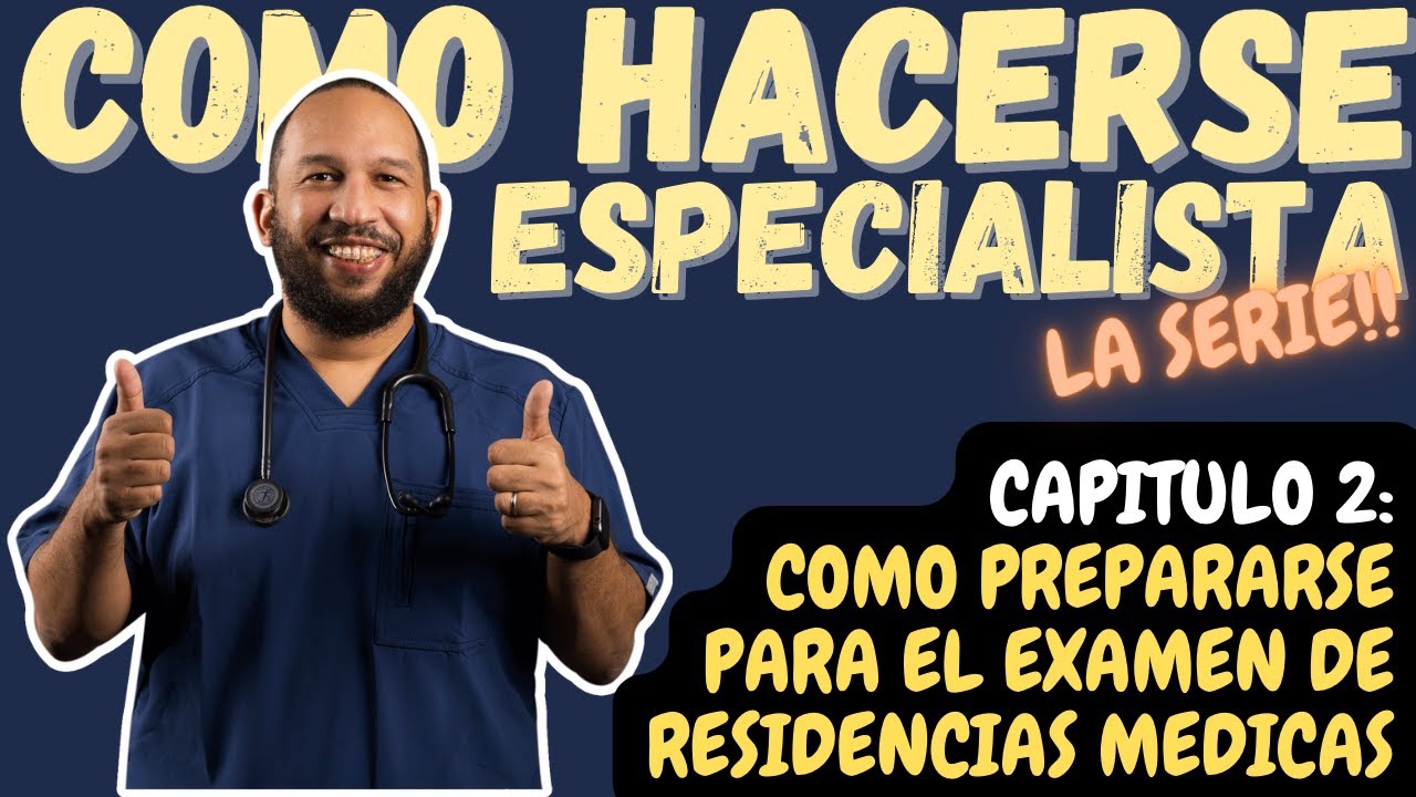 ⚕️ COMO PREPARARSE PARA EL EXAMEN / ENURM (CAPITULO 2)