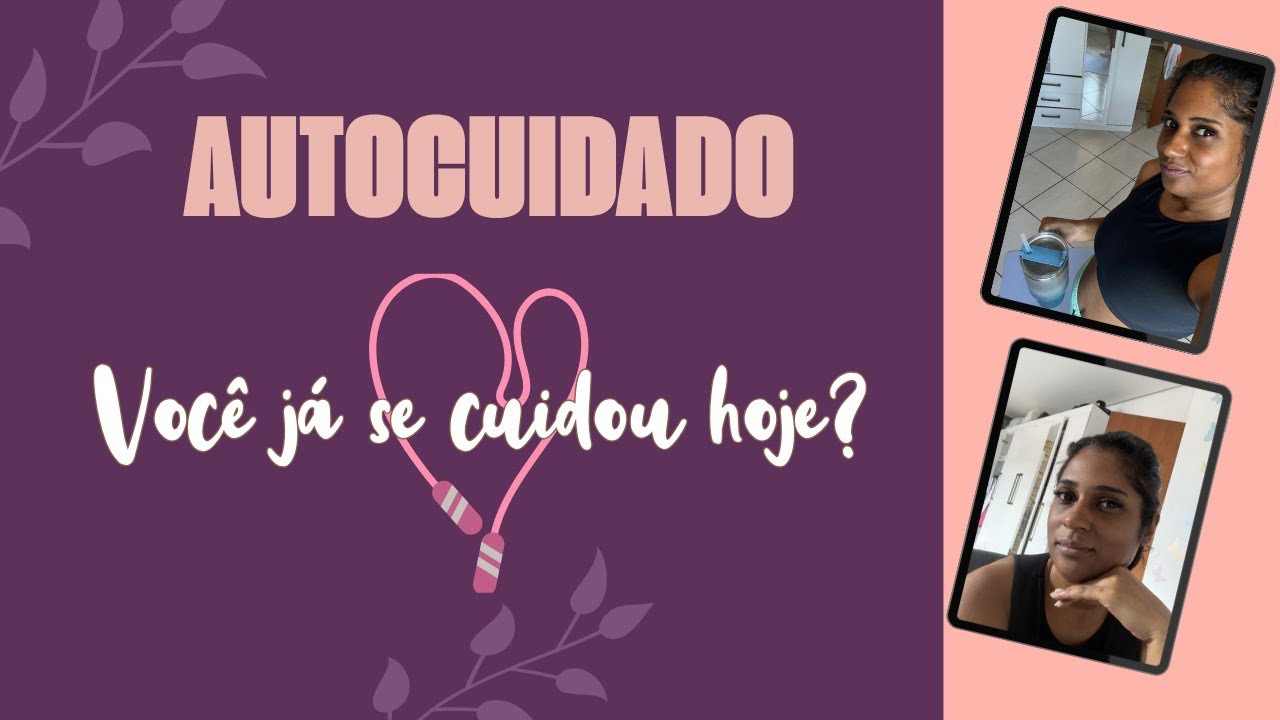 O AUTOCUIDADO que Deus quer que voc&ecirc; fa&ccedil;a 