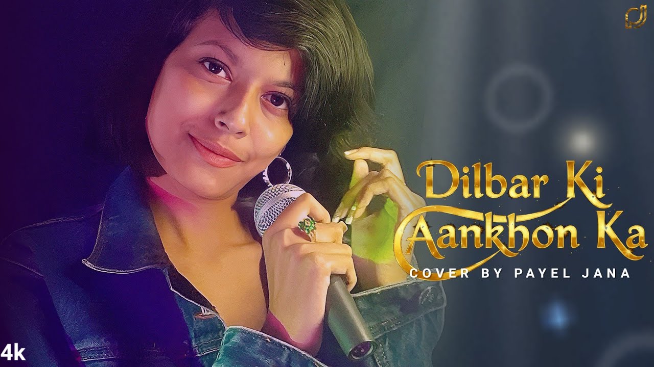 Dilbar Ki Aankhon Ka | Cover By Payel Jana | Rashmeet Kaur & Jigar S | Thamma
