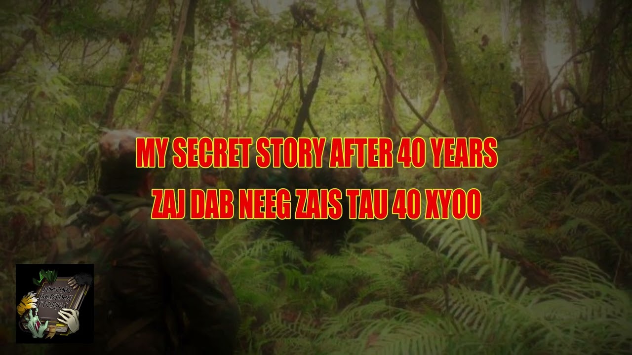 ZAJ LUS ZAIS TAU 40 XYOO (Hidden Secret After 40 Years)
