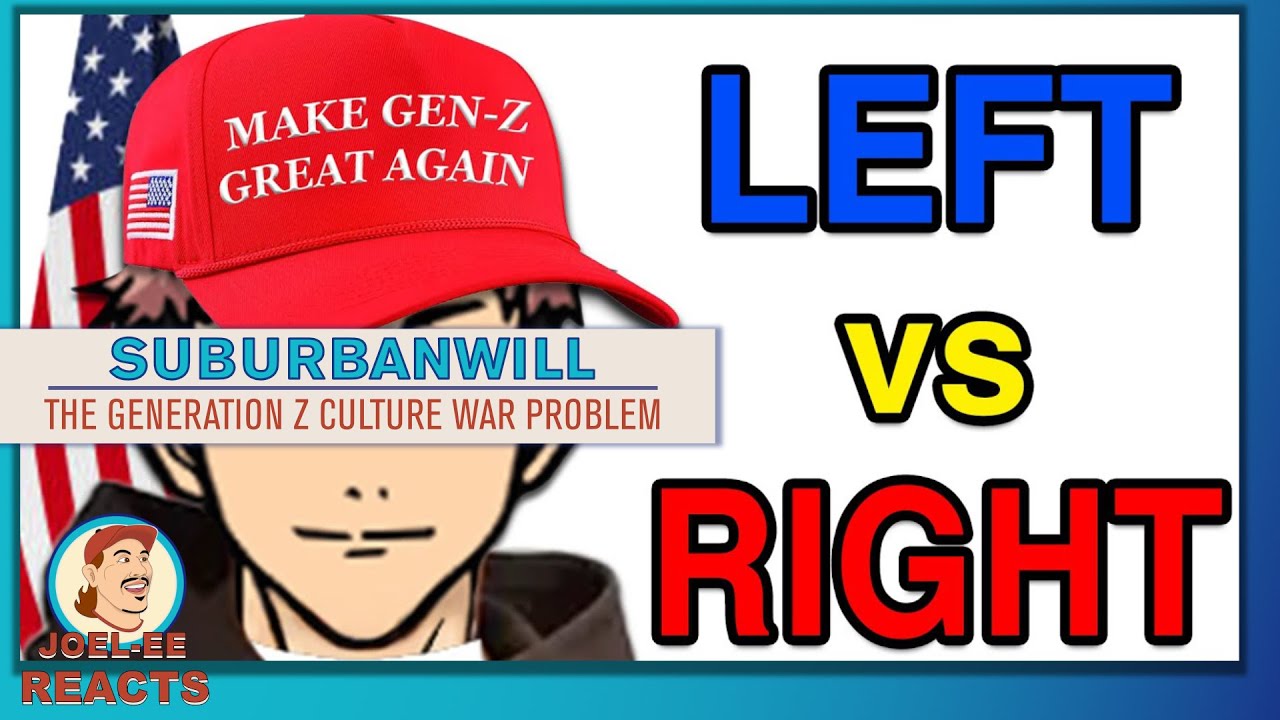 Slaughtering Straw-men! | SuburbanWill  - The Gen Z Culture War Problem | Joel-ee Reacts