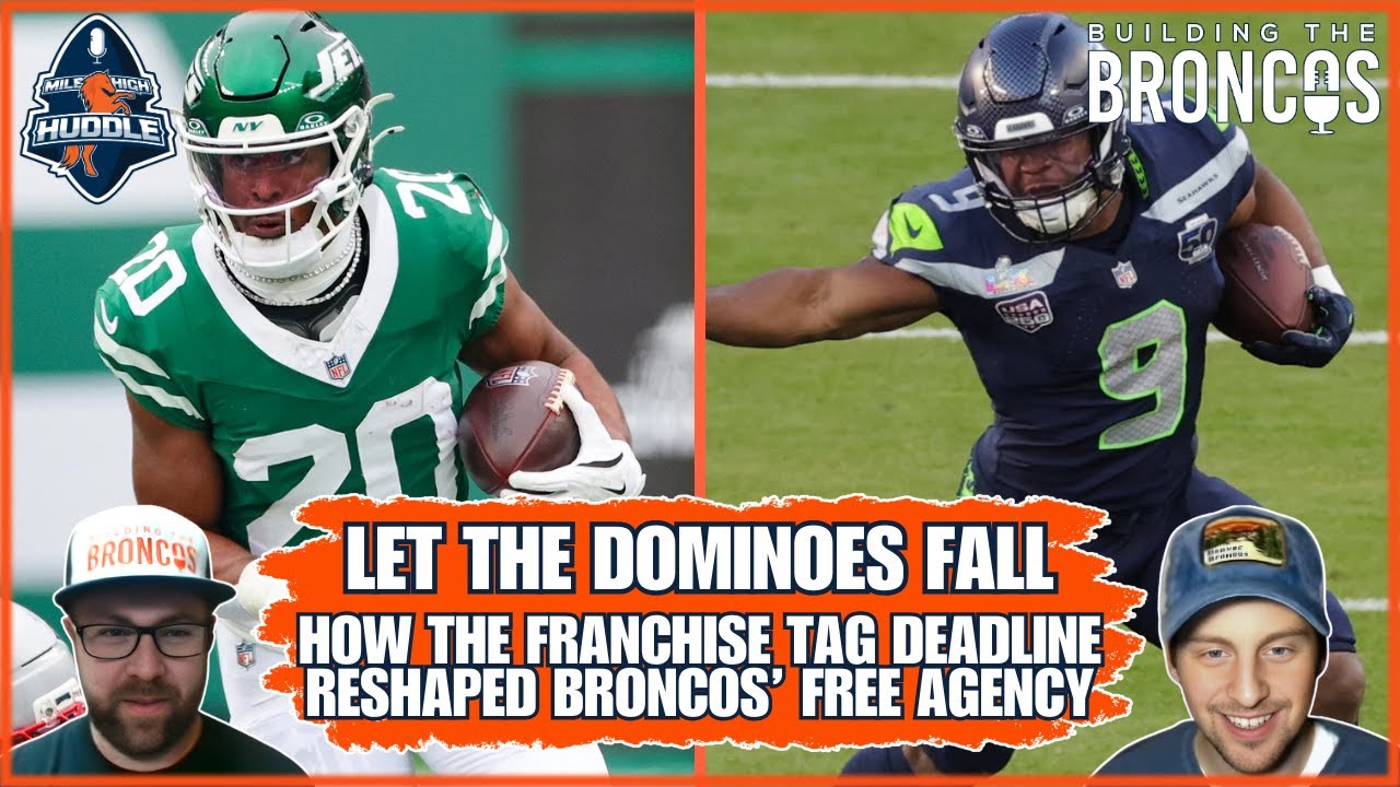 How the Franchise Tag Reshaped Broncos' Free Agency | Building The Broncos