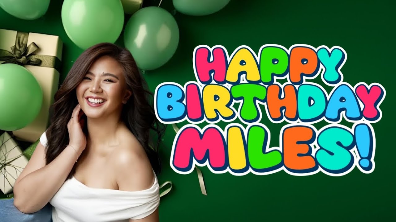 HAPPY BIRTHDAY, MILES OCAMPO! 💚