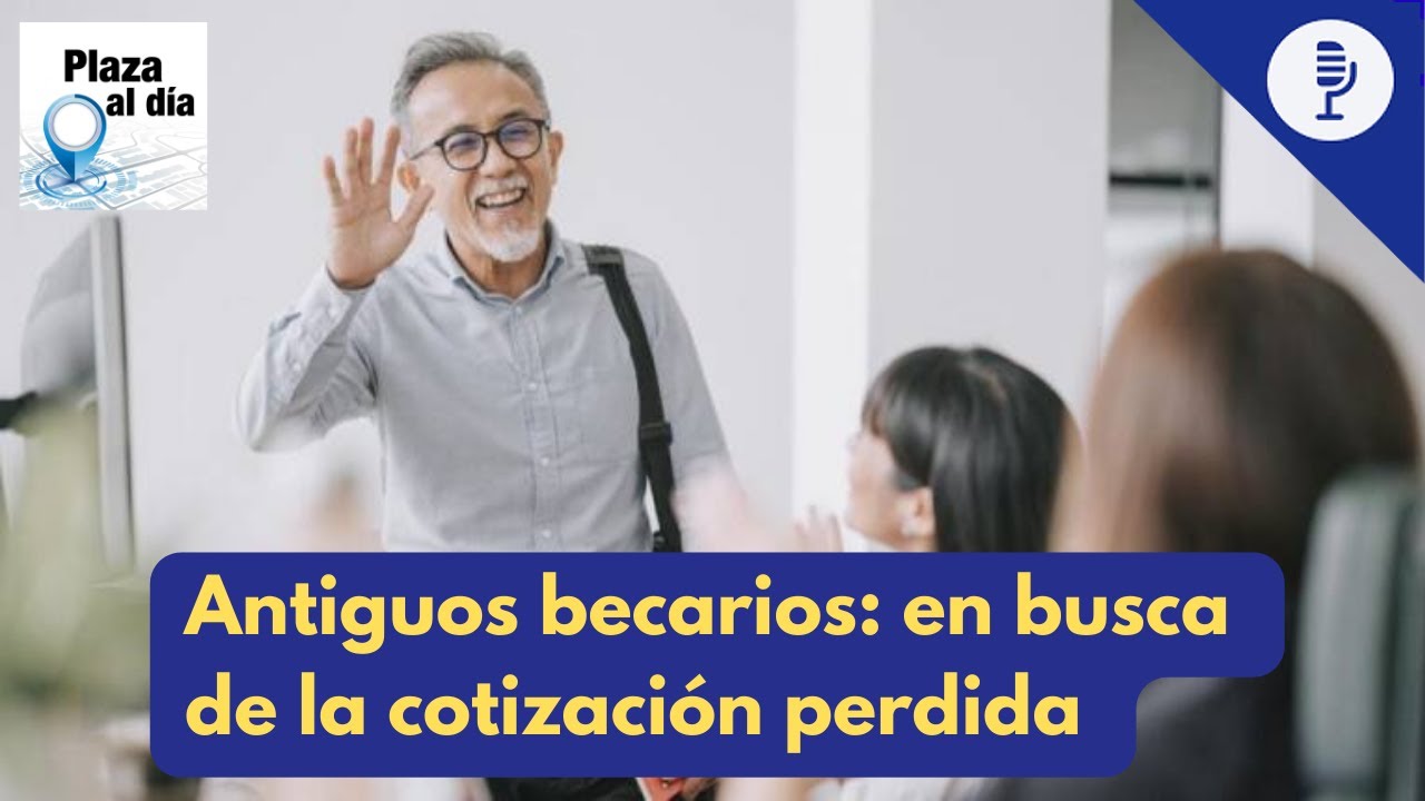 Antiguos becarios: en busca de la cotización perdida