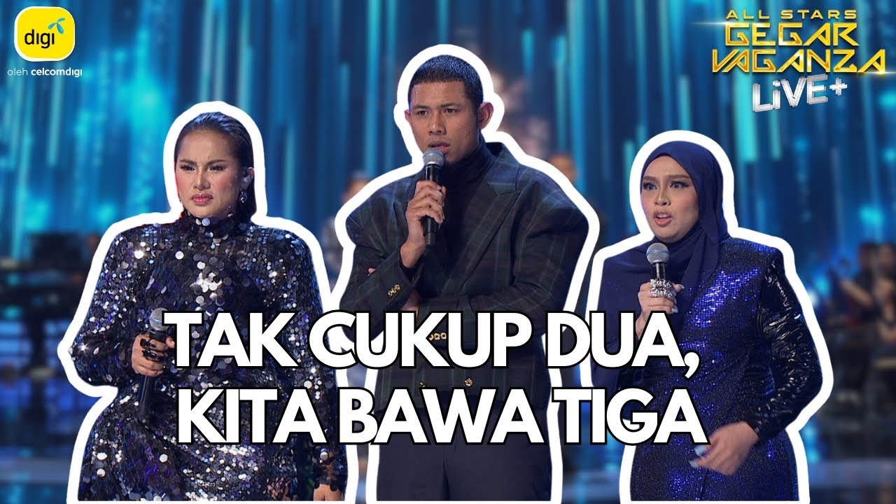 TAK CUKUP DUA, KITA BAWA TIGA HOS - ALL STARS GEGAR VAGANZA #digiprepaid