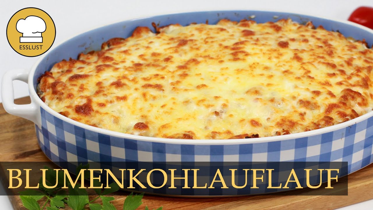 BLUMENKOHLAUFLAUF mit HACKFLEISCH - lecker mit Käse überbacken