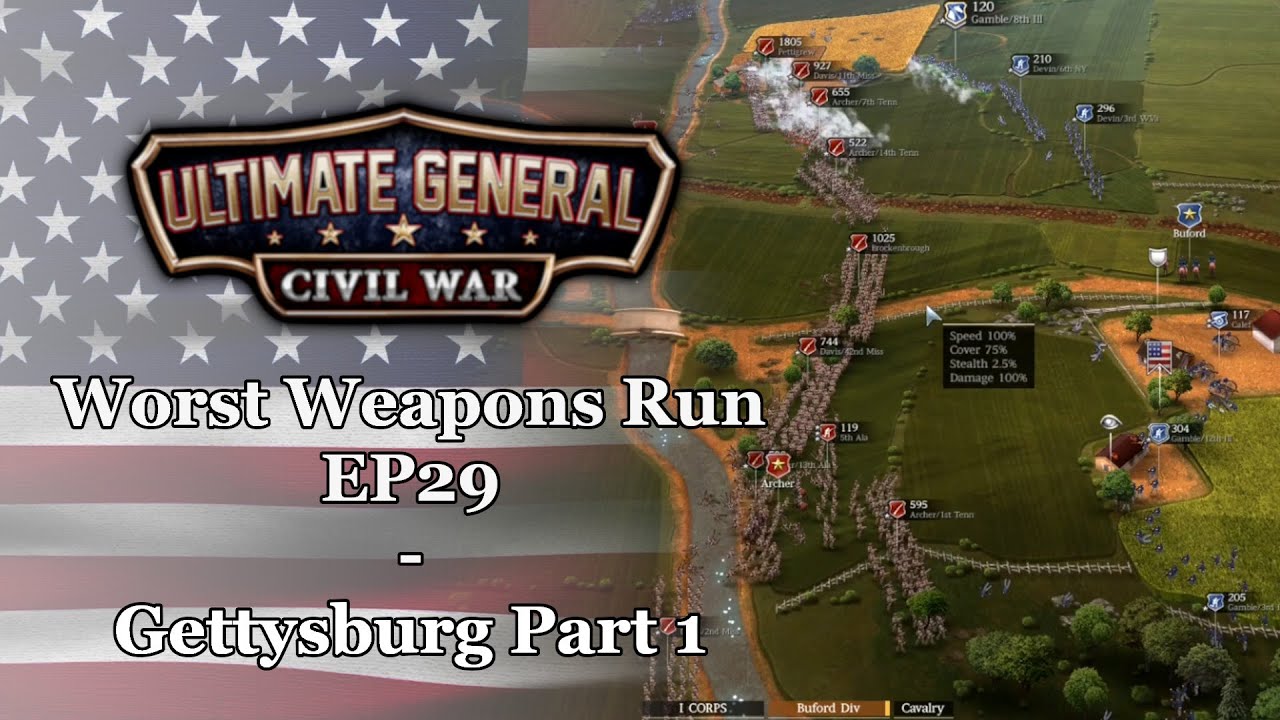 Ultimate General: Civil War | Union Worst Weapons Run - EP29: Gettysburg Part 1