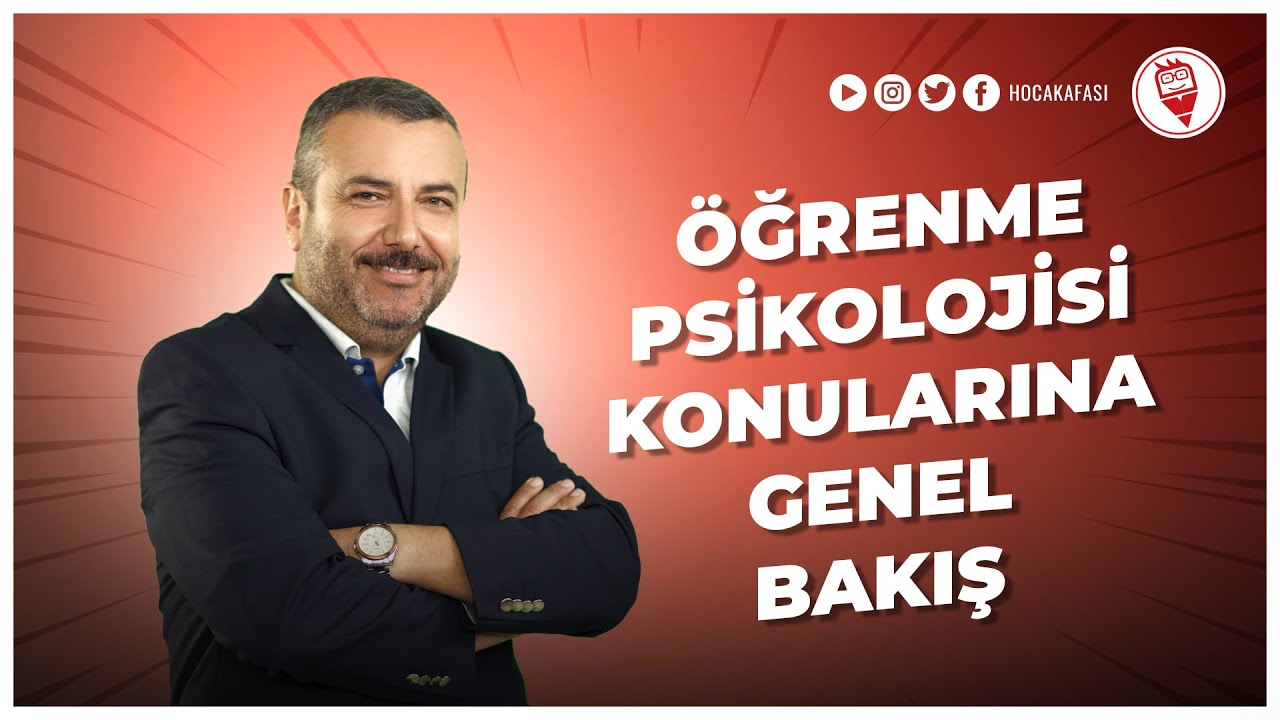 1) Öğrenme Psikolojisi Konularına Genel Bakış - Yılmaz Alkaya (MEB-AGS ÖĞRENME PSİKOLOJİSİ)