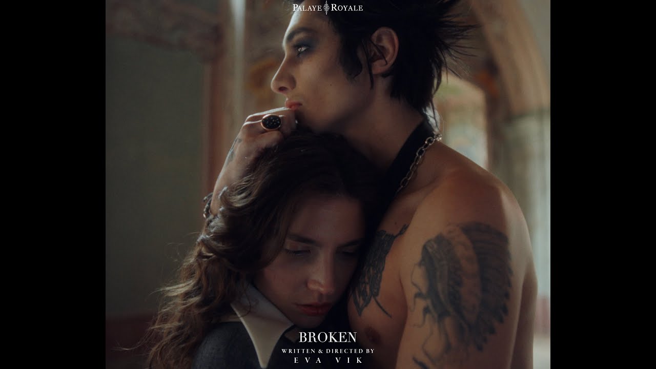Palaye Royale - "Broken" (2022)
