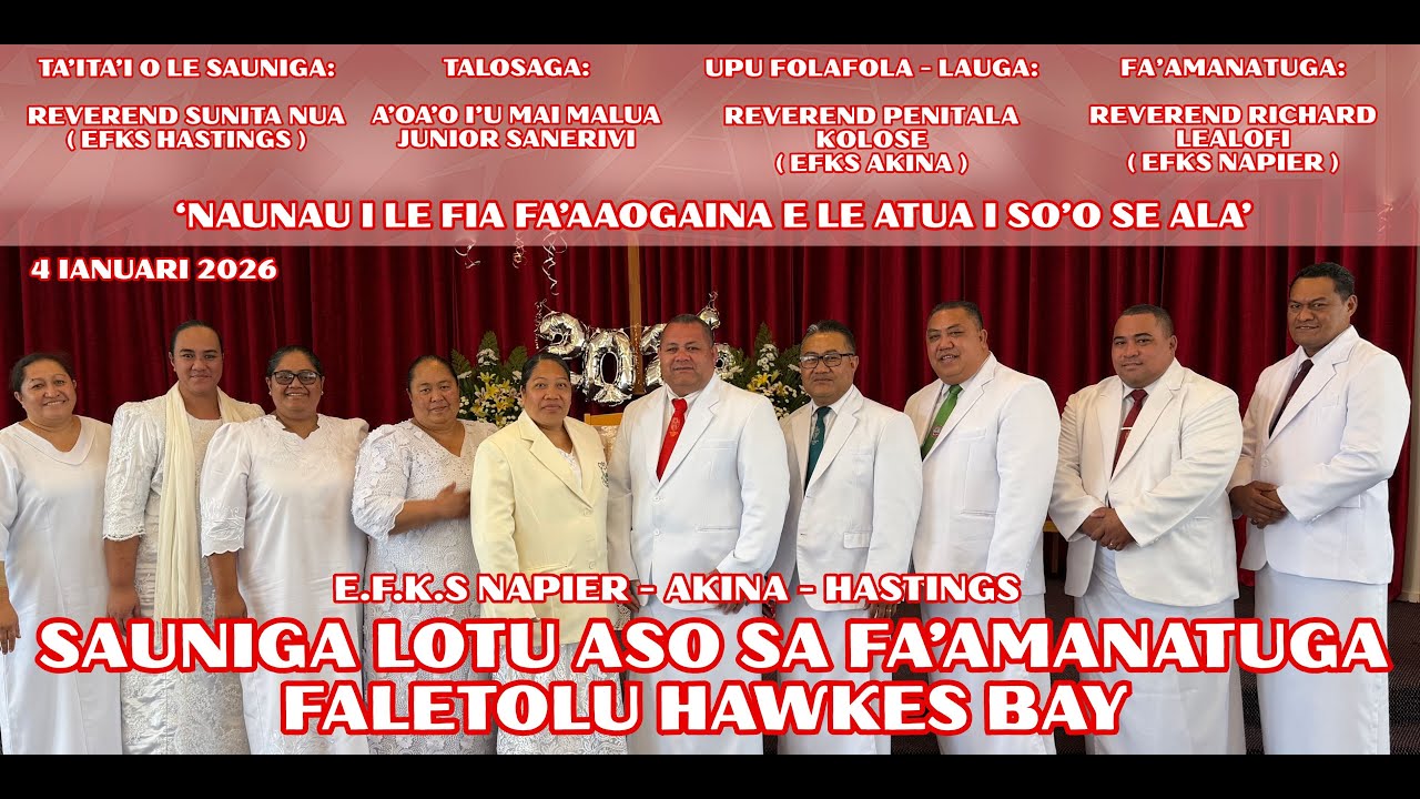 Sauniga Lotu Aso Sa Faamanatuga EFKS Faletolu Hawkes Bay 4 Ianuari 2026