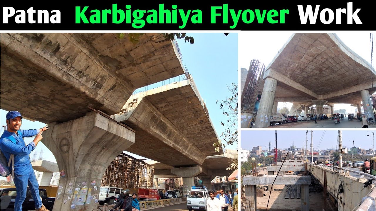 Karbigahiya Flyover Work Update || Mithapur Karbigahiya Flyover