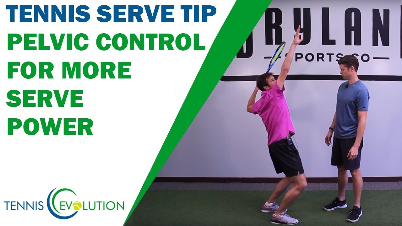 Tennis Serve Power Tip: Improve Your Tennis Serve By Increasing Pelvic Power and Mobility