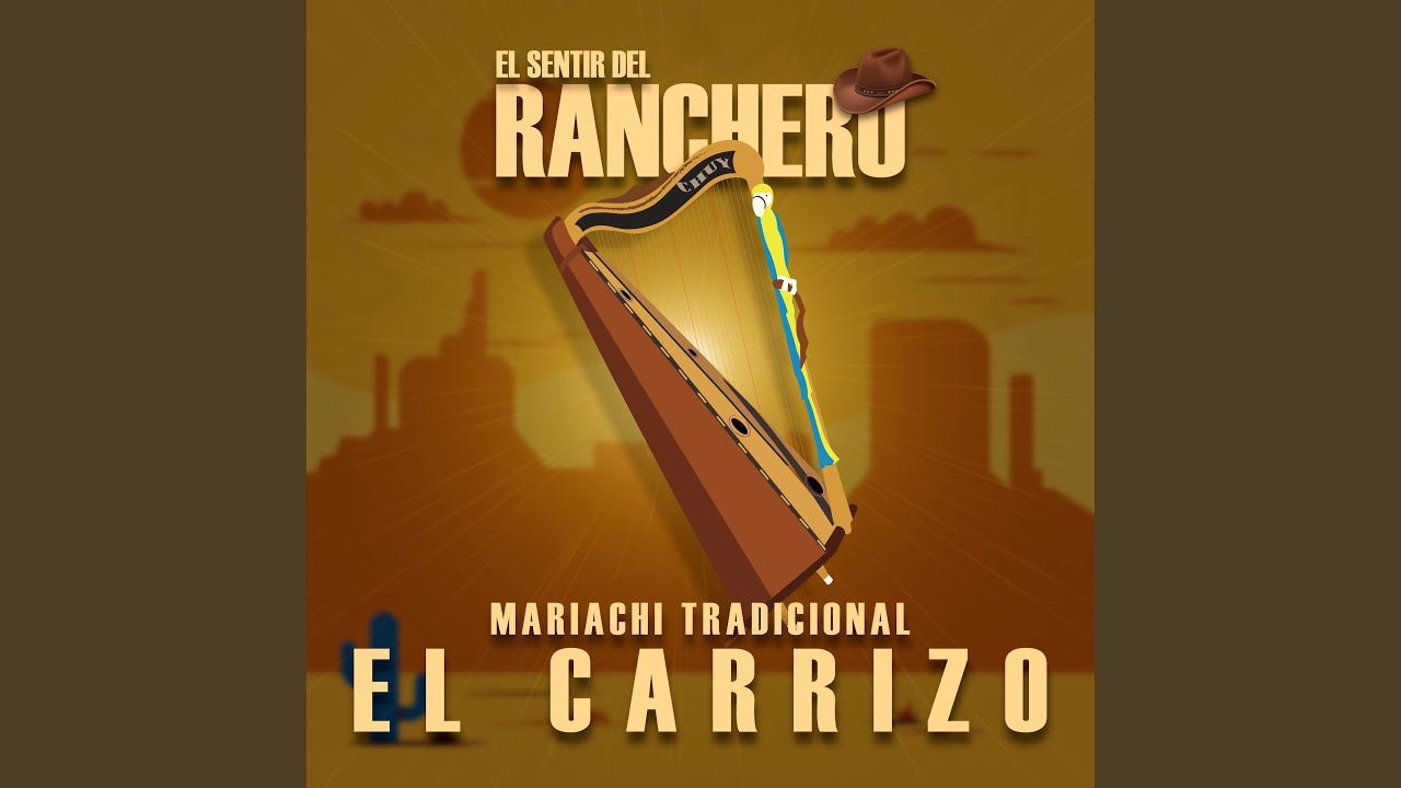 El Sentir Del Ranchero