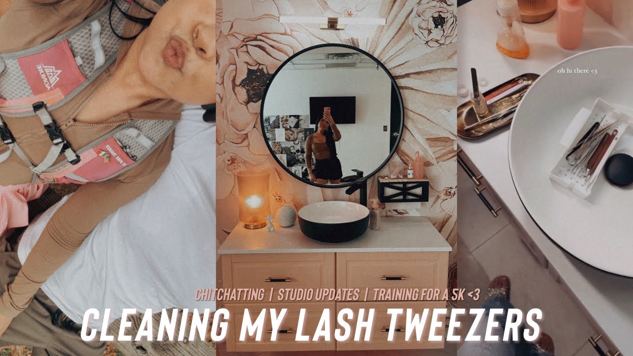 CLEANING MY LASH TWEEZERS | chit chatting - studio updates - training for a 5k