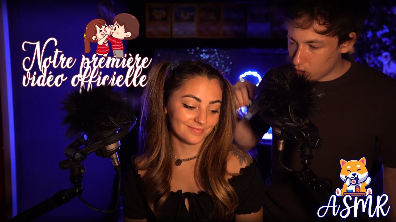 ♡ ASMR Sard & Roro - 1ère Vidéo Officielle ♡