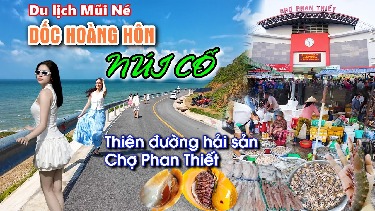 🏖️Du Lịch Mũi Né Phan Thiết: Dốc Hoàng Hôn Núi Cố, 