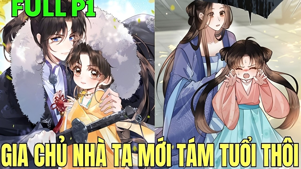 Khi Gia Chủ Tám Tuổi Ra Tay, Cả Tông Môn Chấn Động | review manhwa
