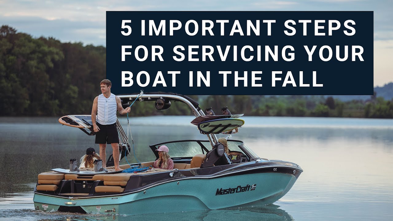5 steps for servicing your boat in the fall
