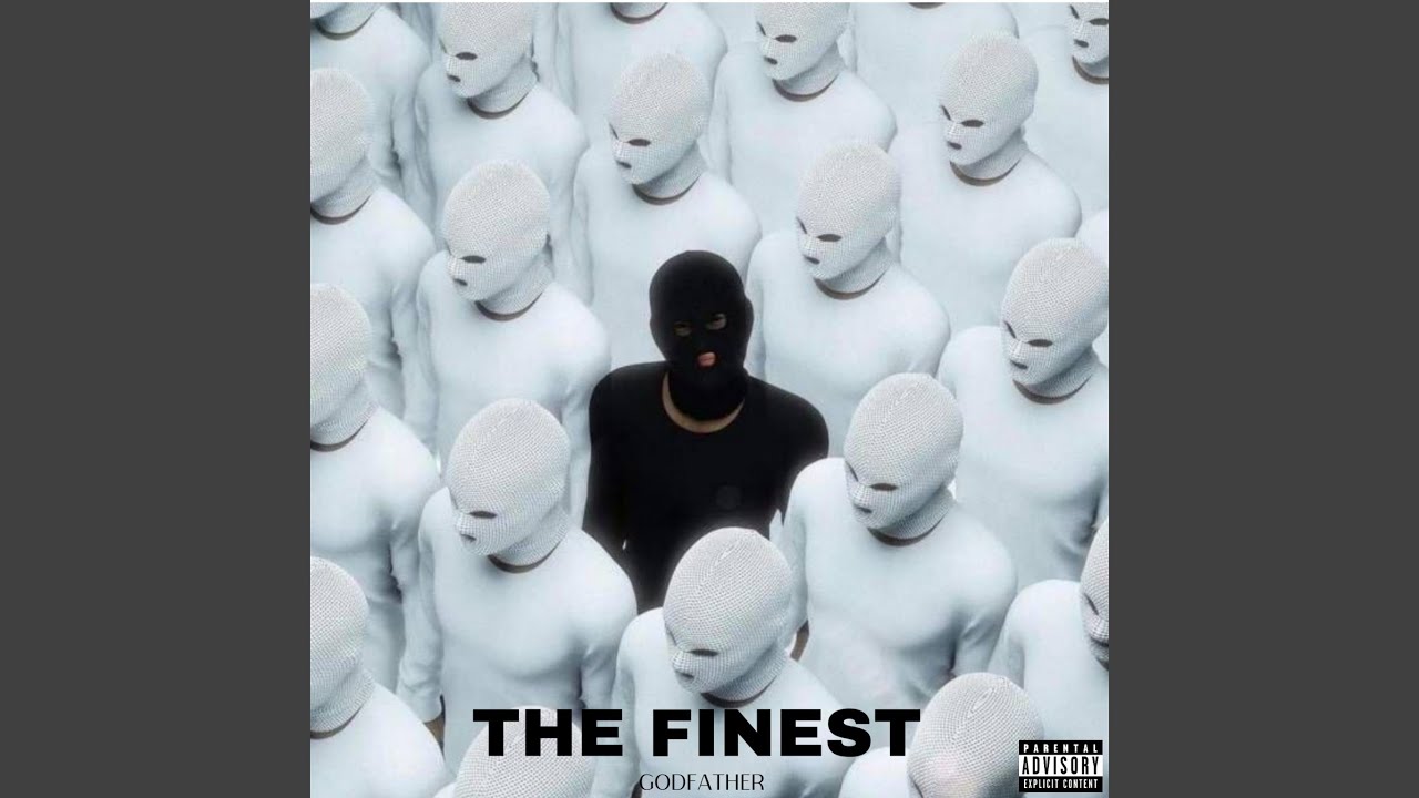 THE FINEST (STUDIO VERSION)