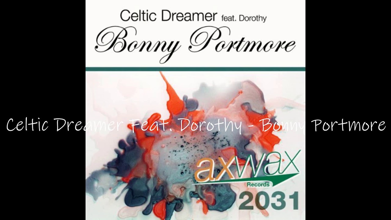 Celtic Dreamer Feat. Dorothy - Bonny Portmore