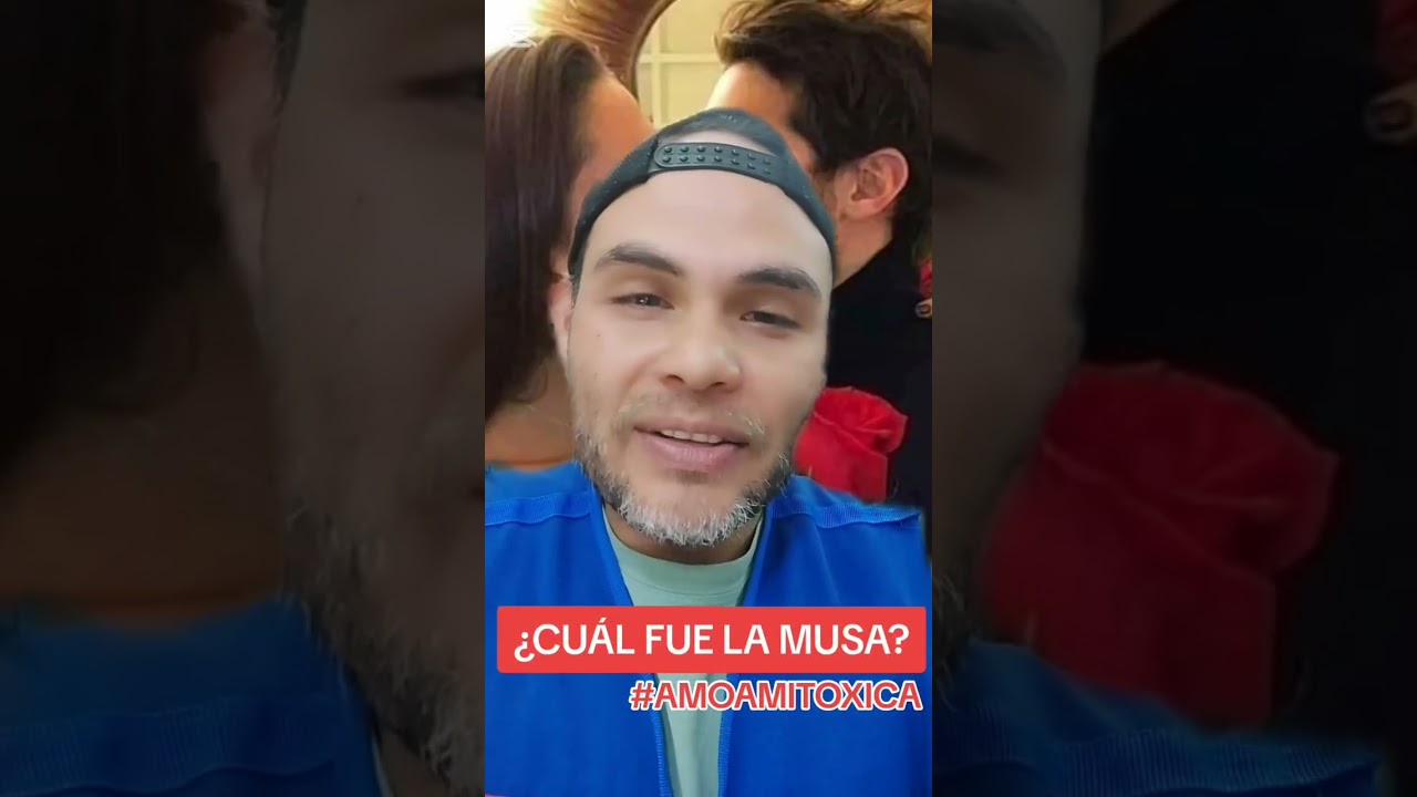 ¿CUÁL FUE LA MUSA? #AMOAMITOXICA.  EPISODIO 9. JOSÉ PEREIRA. 