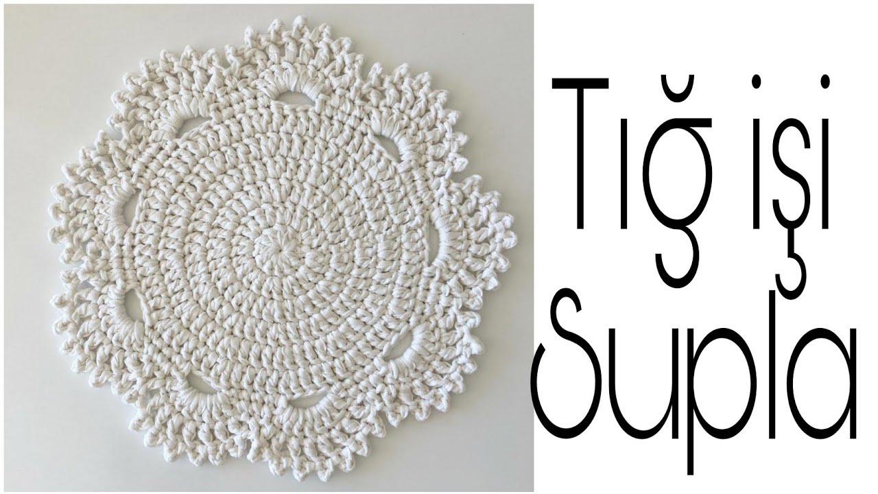 Tığ işi Supla / Ribbon İpten Supla / Part 2