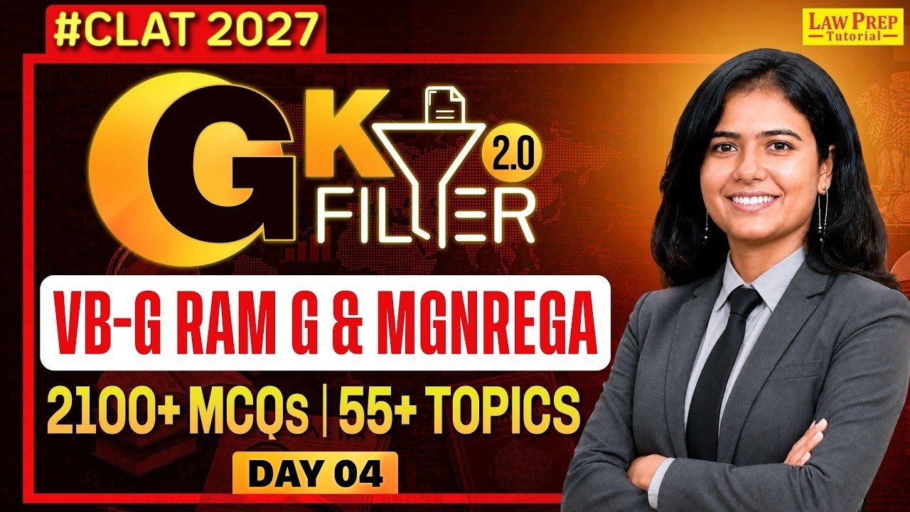CLAT 2027 GK | GK FILTER 2.0 | VB-G RAM G & MGNREGA | 40 MCQs | AILET 2027