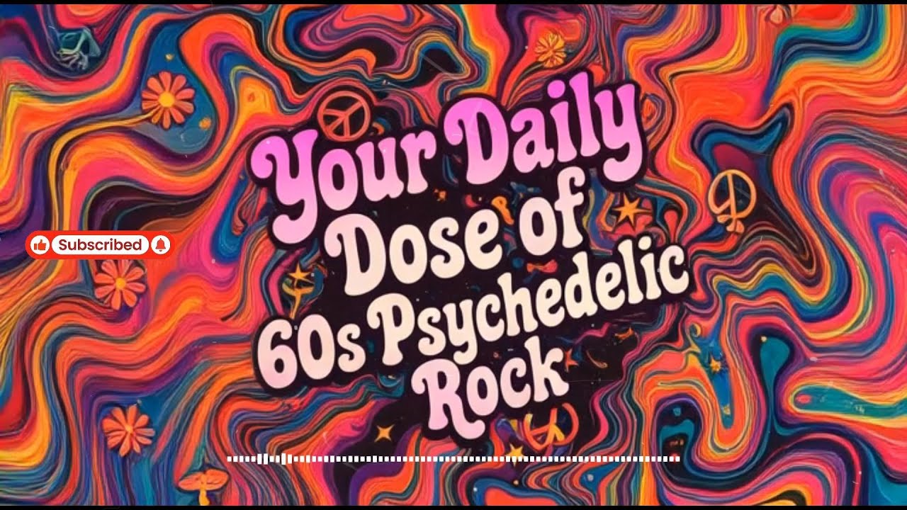 Sounds of 1960s Psychedelic Rock
