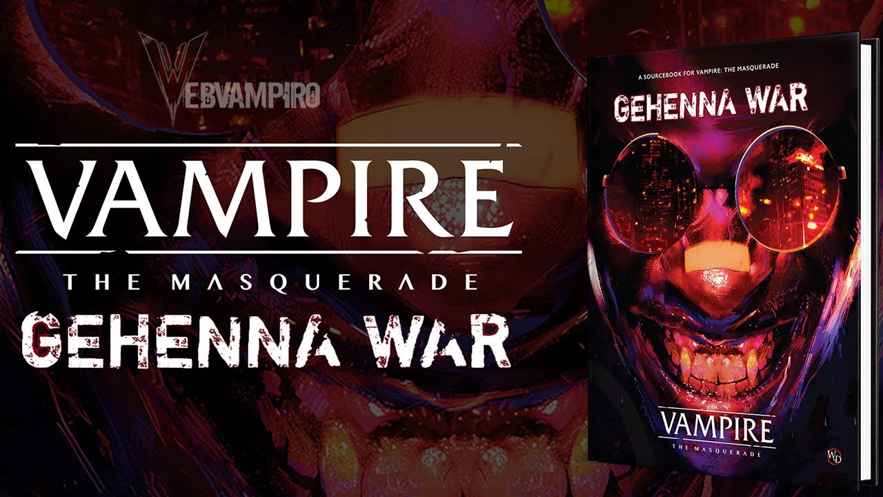 Reseña: Vampiro la Mascarada Quinta Edición: Gehenna War
