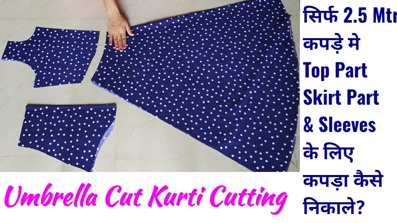 Umbrella Cut Kurti Cutting|Top Part, Bottom Part, Sleeves के लिए कपड़ा कैसे निकालें