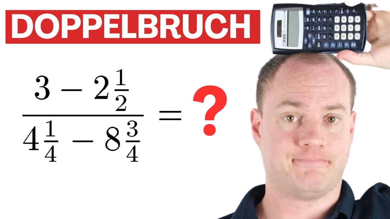 So macht man es: Doppelbruch berechnen
