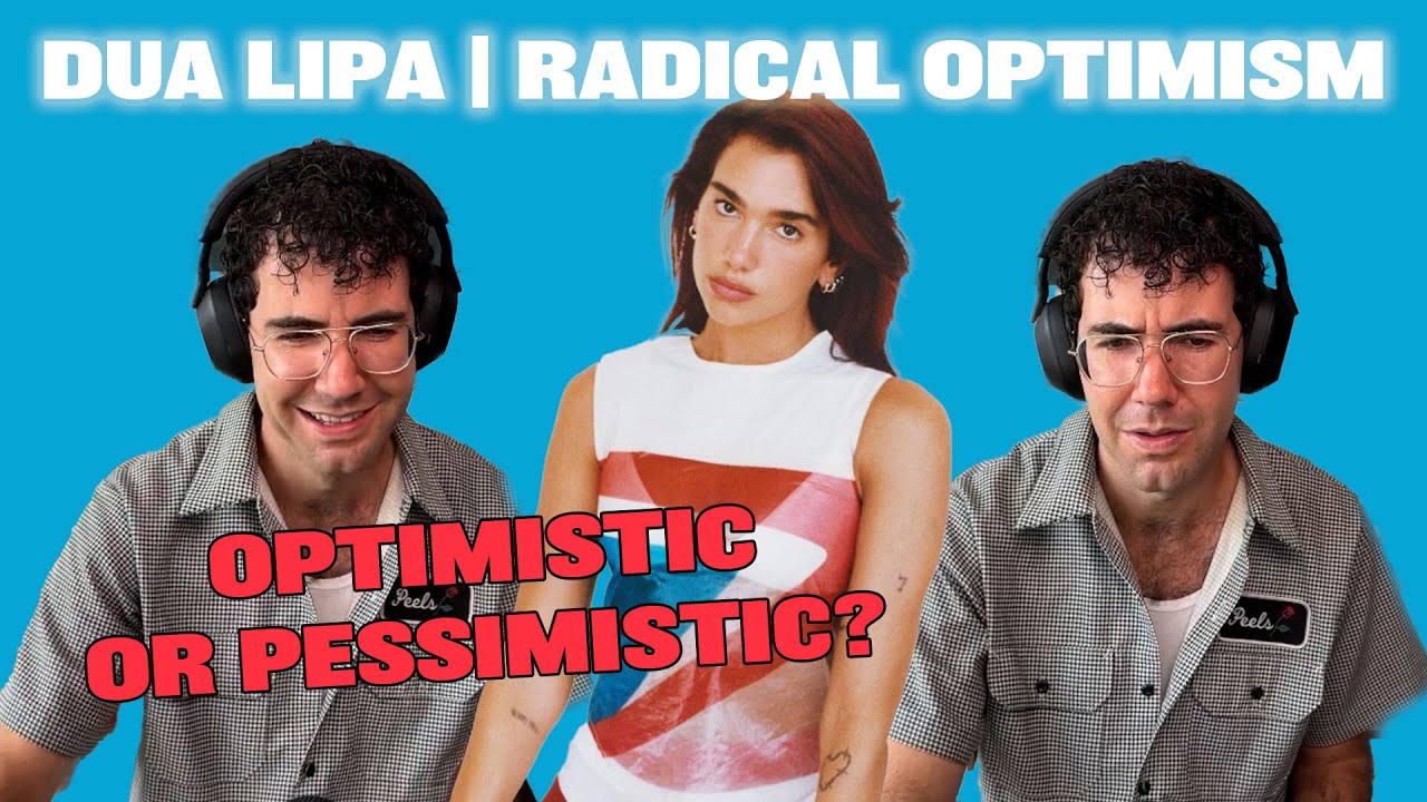 Dua Lipa | Radical Optimism (Reaction)
