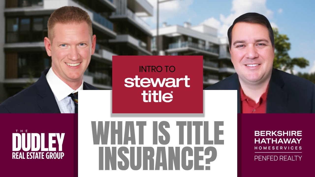 Intro to Stewart Title: What is Title Insurance?
