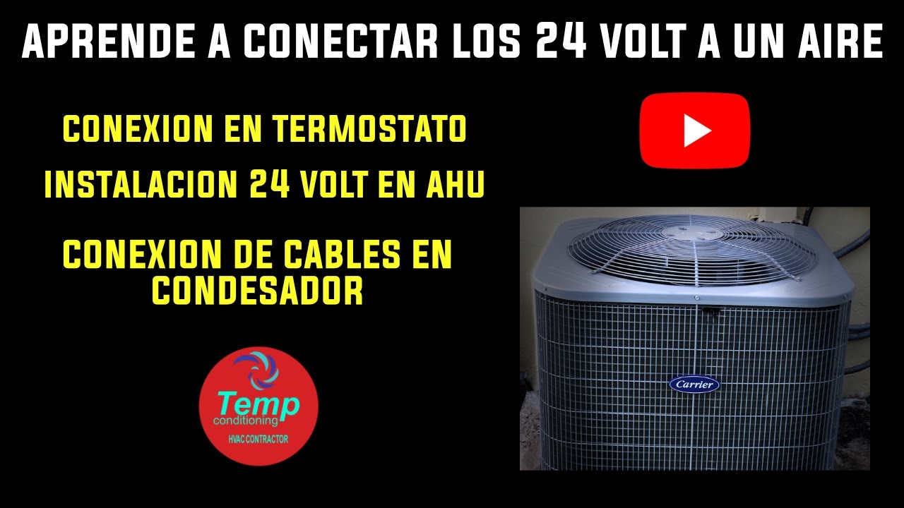 ¿Cómo conectar el 24V en tu aire acondicionado fácil?
